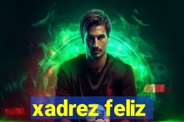 xadrez feliz